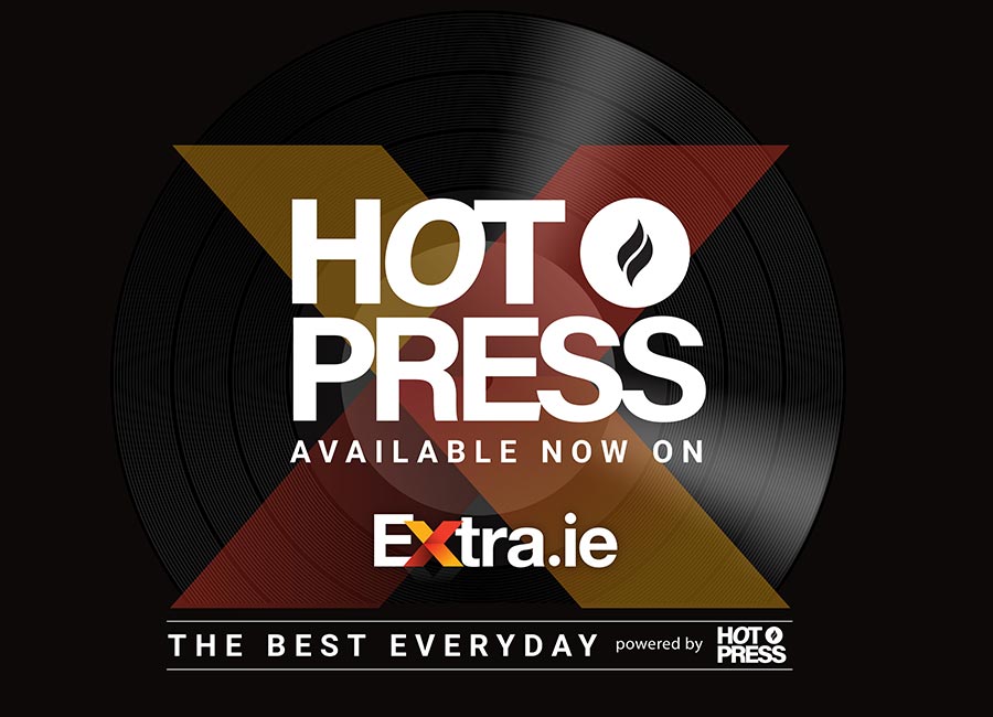 Extra.ie
Hotpress